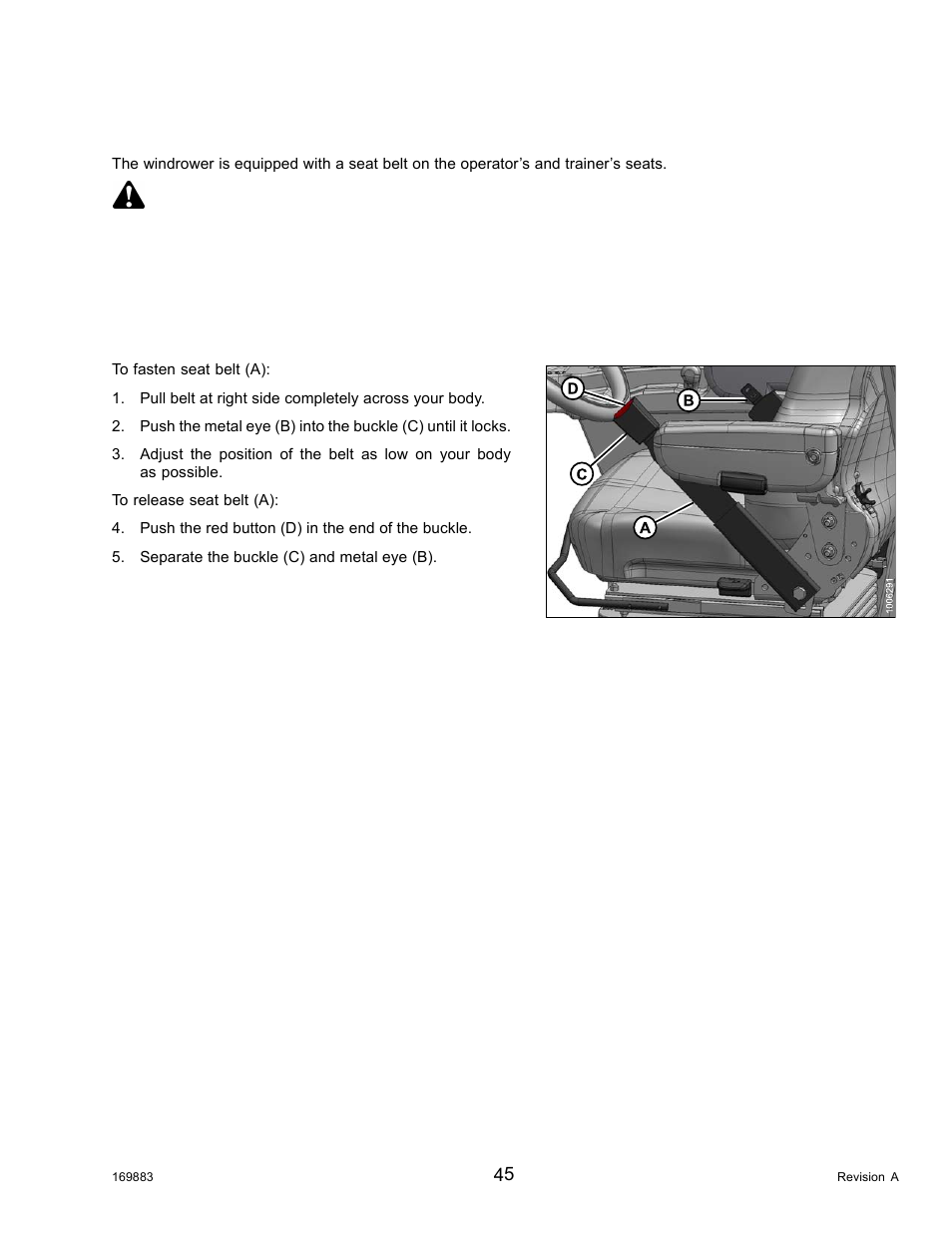 5seat belts, Seat belts, 5 seat belts | Warning | MacDon M155 Operators Manual User Manual | Page 61 / 458