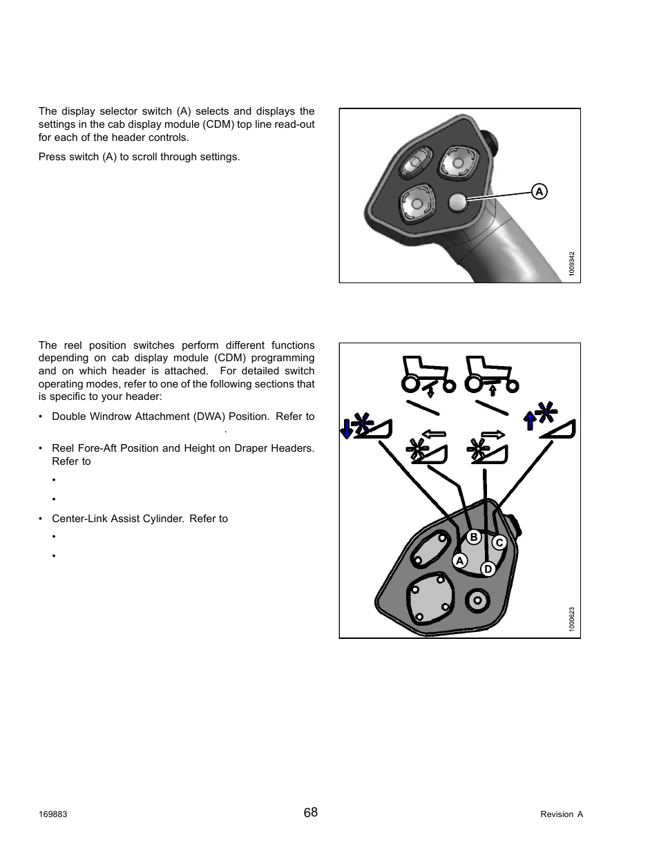 Display selector switch, Reel position switches, Display selector switch reel position switches | Operator’s station display selector switch | MacDon M155 Operators Manual User Manual | Page 84 / 458