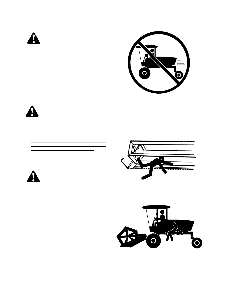 Operation driving the windrower | MacDon 9250 SP User Manual | Page 36 / 160