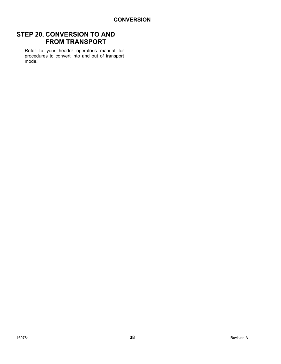 Step 20. conversion to and from transport | MacDon D65 User Manual | Page 40 / 42