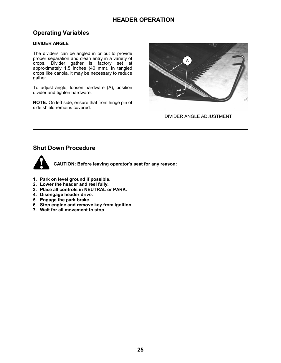 Header operation operating variables, Shut down procedure | MacDon 963 Harvest Header User Manual | Page 26 / 87