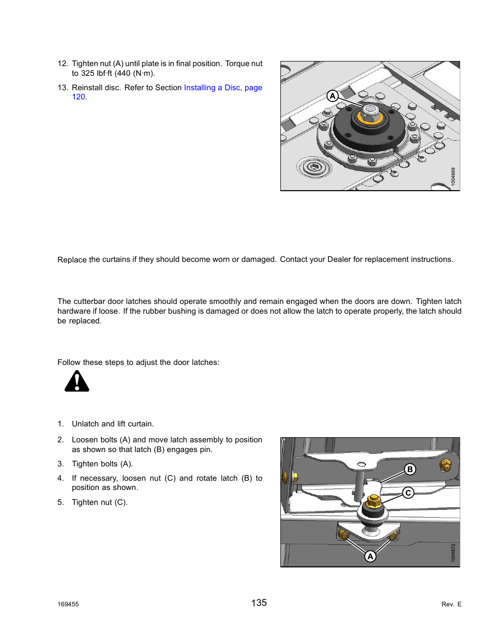 8cutterbar doors, Inspecting curtains, Inspecting door latches: export header | Adjusting latches, Cutterbar doors, Danger | MacDon R85 Rotary Disc 13 Foot Self-Propelled Windrower Header User Manual | Page 143 / 168