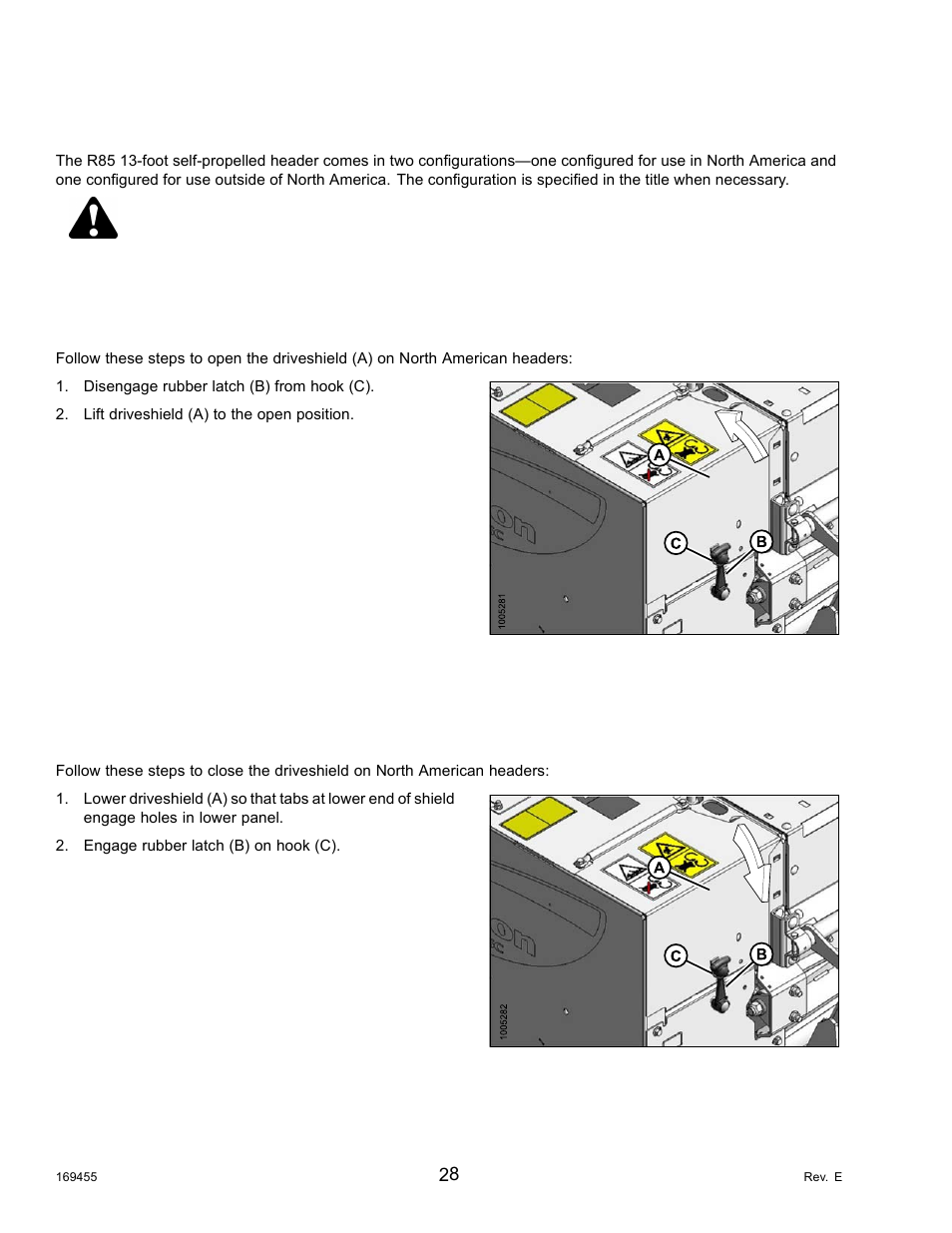 4driveshields, 1opening the driveshield: north american headers, 2closing the driveshield: north american headers | Driveshields, Opening the driveshield: north american headers, Closing the driveshield: north american headers, Warning, 4 driveshields | MacDon R85 Rotary Disc 13 Foot Self-Propelled Windrower Header User Manual | Page 36 / 168