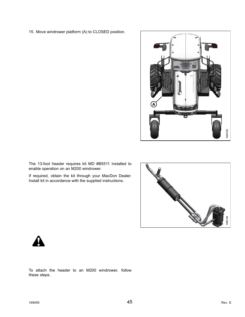 3attaching the header (m200 windrowers), Attaching the header (m200 windrowers), Danger | MacDon R85 Rotary Disc 13 Foot Self-Propelled Windrower Header User Manual | Page 53 / 168