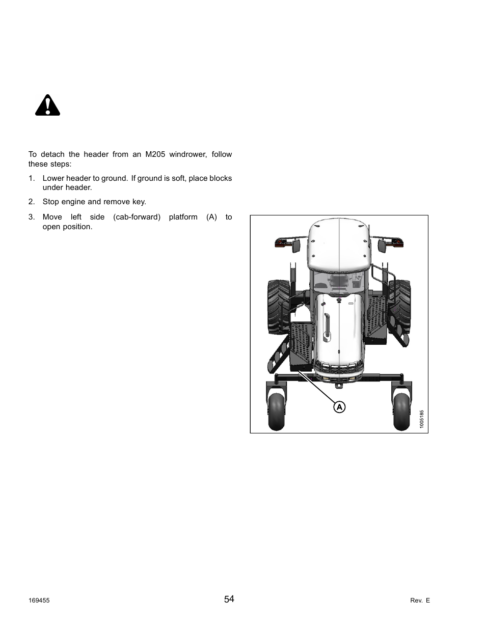 8detaching the header, 1detaching the header (m205 windrowers), Detaching the header | Detaching the header (m205 windrowers), Danger, 8 detaching the header | MacDon R85 Rotary Disc 13 Foot Self-Propelled Windrower Header User Manual | Page 62 / 168