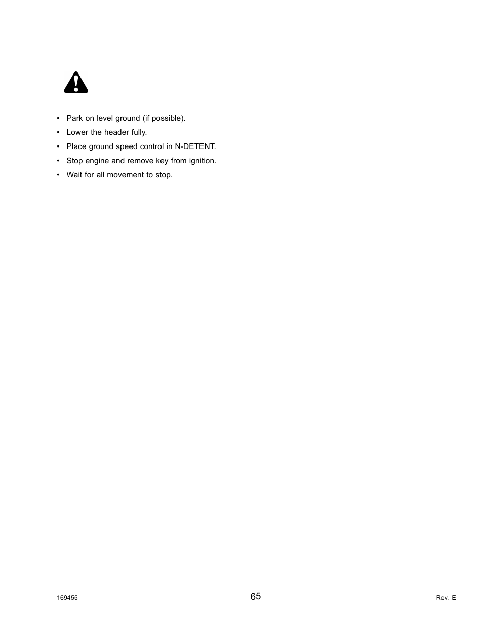 10shutting down the windrower, Shutting down the windrower, Caution | 10 shutting down the windrower | MacDon R85 Rotary Disc 13 Foot Self-Propelled Windrower Header User Manual | Page 73 / 168