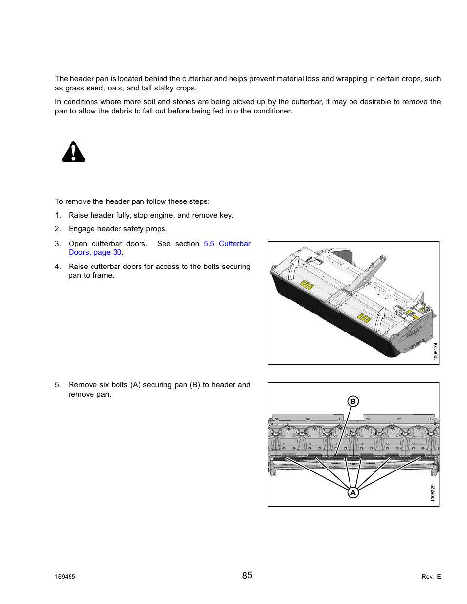 12the header pan, 1removing the header pan, The header pan | Removing the header pan, Danger, 12 the header pan | MacDon R85 Rotary Disc 13 Foot Self-Propelled Windrower Header User Manual | Page 93 / 168