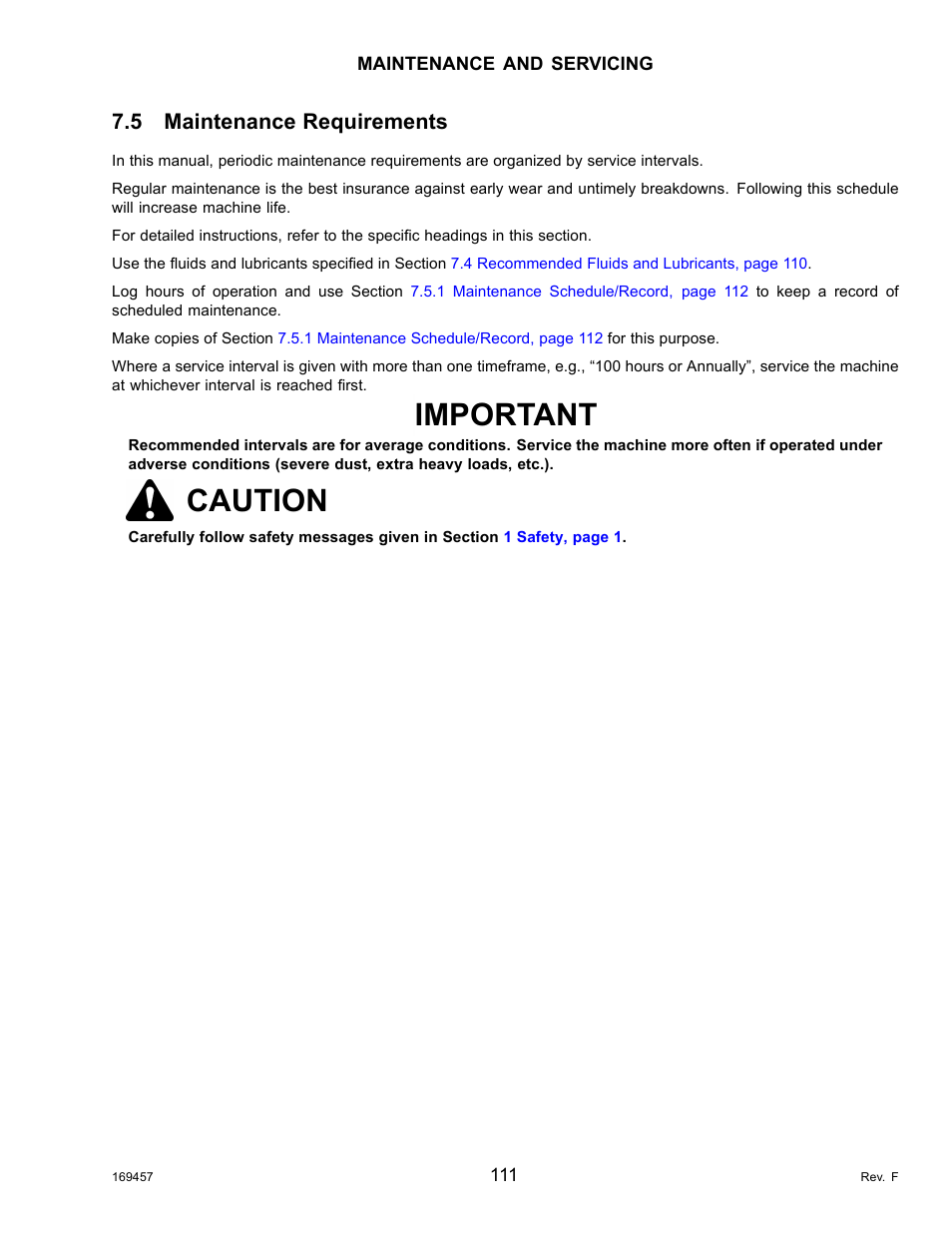 5maintenance requirements, Maintenance requirements, Important | Caution, 5 maintenance requirements | MacDon R85 Rotary Disc 16 Foot Self-Propelled Windrower Headers User Manual | Page 119 / 182