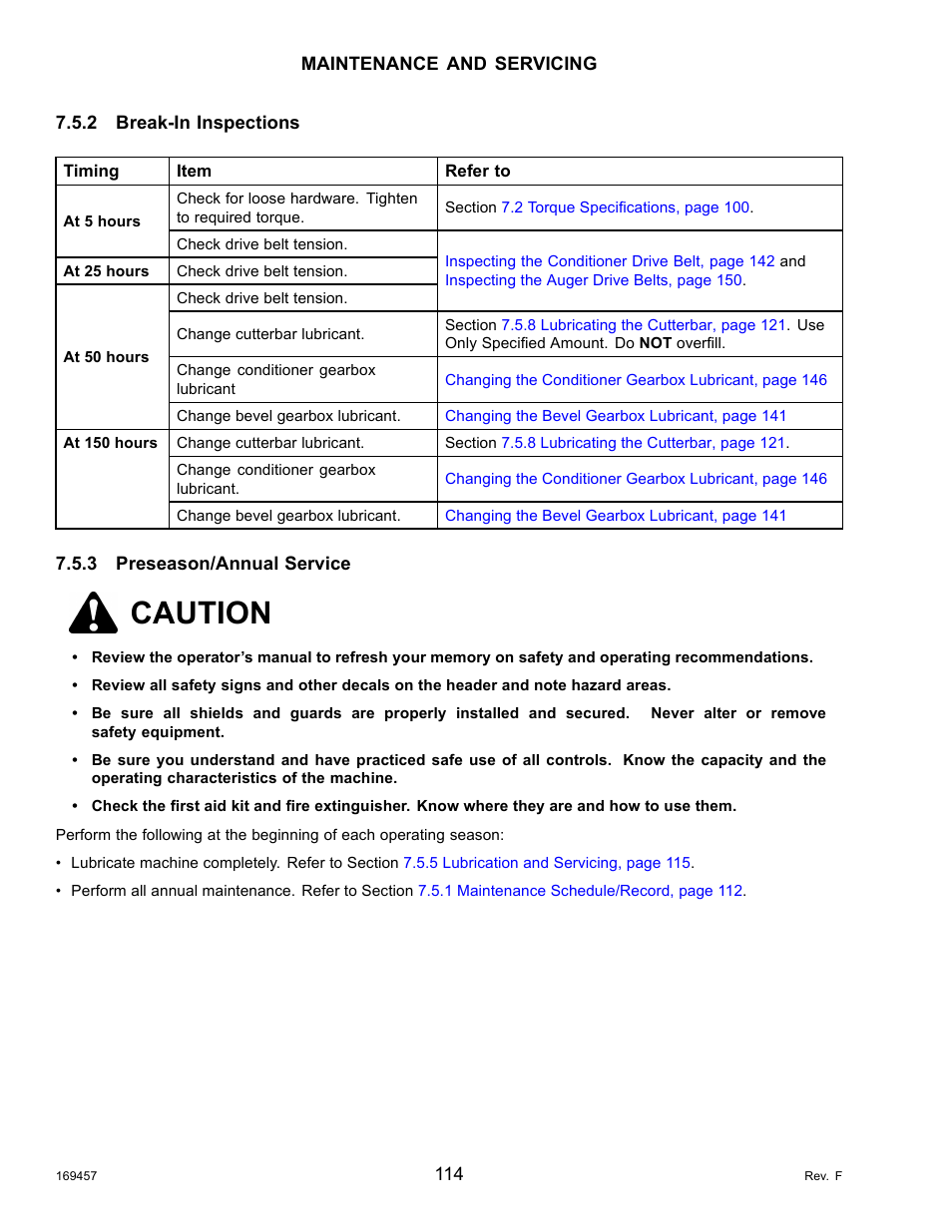 2break-in inspections, 3preseason/annual service, Break-in inspections | Preseason/annual service, Caution | MacDon R85 Rotary Disc 16 Foot Self-Propelled Windrower Headers User Manual | Page 122 / 182