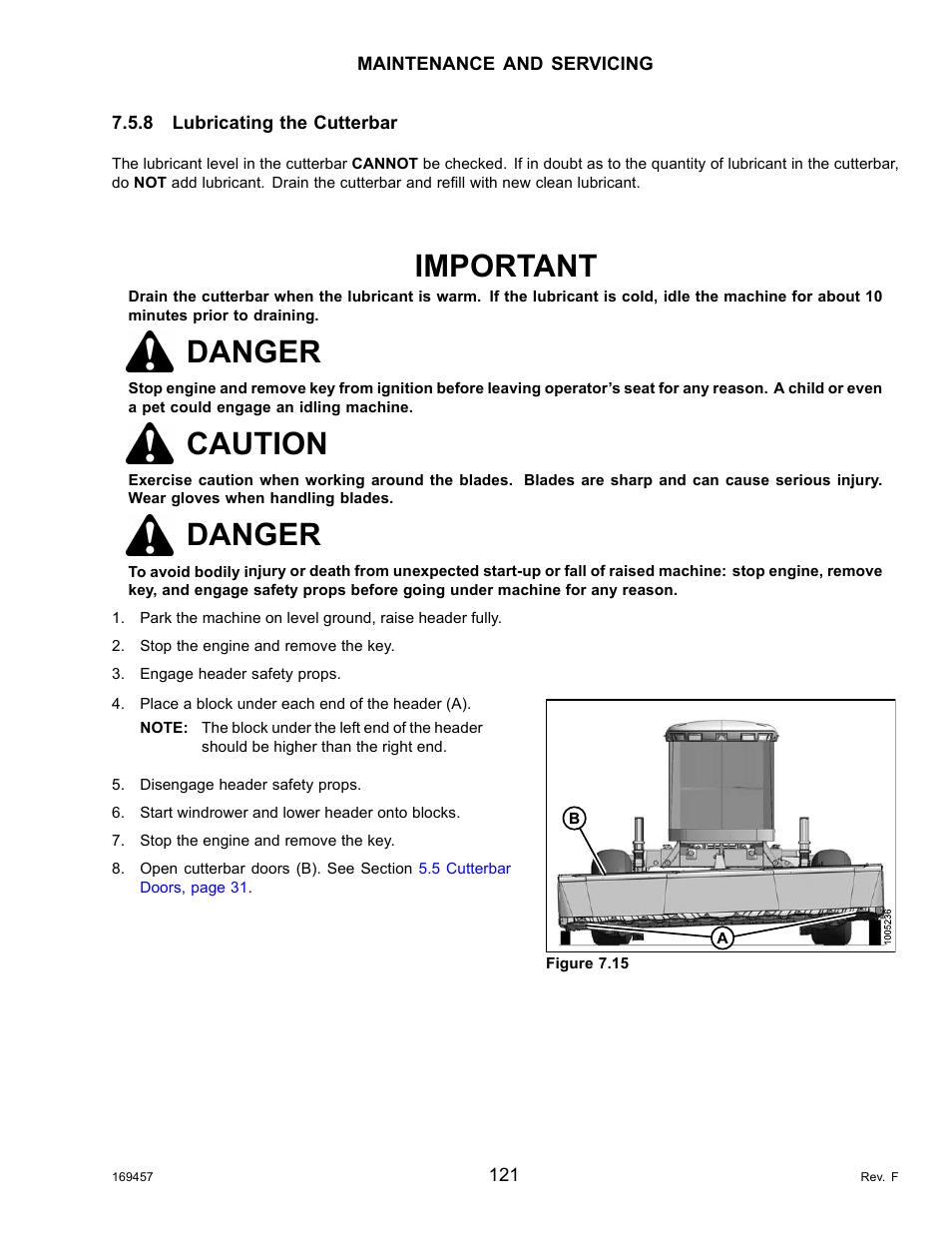 8lubricating the cutterbar, Draining the cutterbar lubricant, Lubricating the cutterbar | 8 lubricating the, Important, Danger, Caution | MacDon R85 Rotary Disc 16 Foot Self-Propelled Windrower Headers User Manual | Page 129 / 182