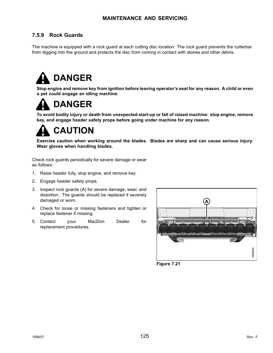 9rock guards, Inspecting the rock guards, Rock guards | Danger, Caution | MacDon R85 Rotary Disc 16 Foot Self-Propelled Windrower Headers User Manual | Page 133 / 182