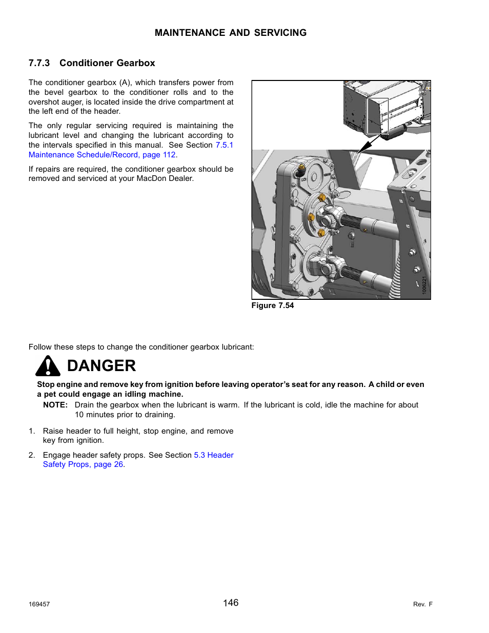 3conditioner gearbox, Changing the conditioner gearbox lubricant, Conditioner gearbox | Conditioner, Changing the conditioner gearbox, Danger | MacDon R85 Rotary Disc 16 Foot Self-Propelled Windrower Headers User Manual | Page 154 / 182