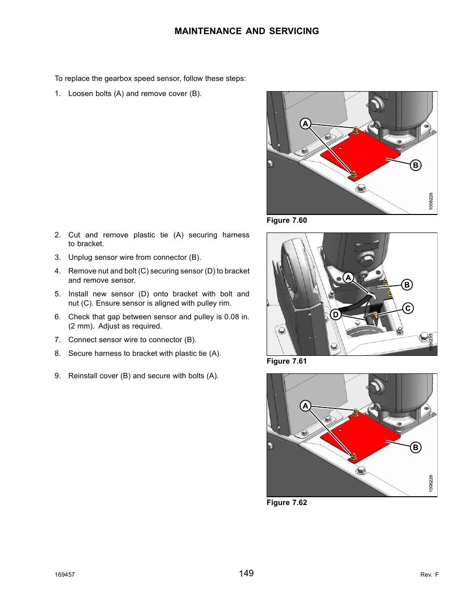 Replacing the header drive speed sensor | MacDon R85 Rotary Disc 16 Foot Self-Propelled Windrower Headers User Manual | Page 157 / 182