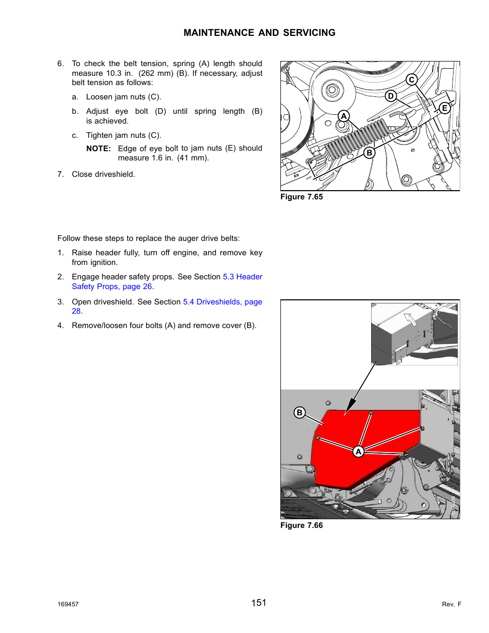 Replacing the auger drive belts, Replacing the, , replacing the | Replacing | MacDon R85 Rotary Disc 16 Foot Self-Propelled Windrower Headers User Manual | Page 159 / 182