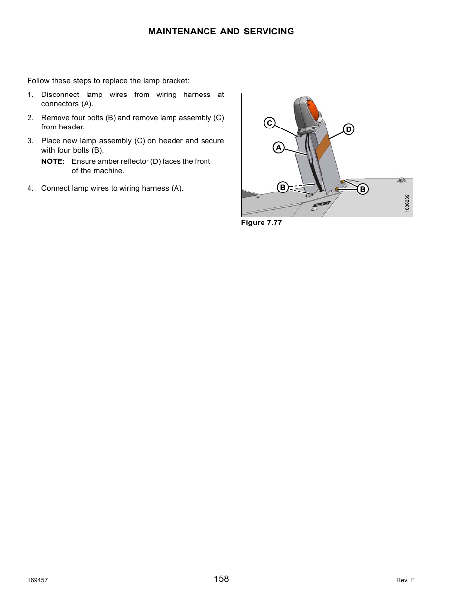 Hazard lights: replacing the lamp bracket | MacDon R85 Rotary Disc 16 Foot Self-Propelled Windrower Headers User Manual | Page 166 / 182