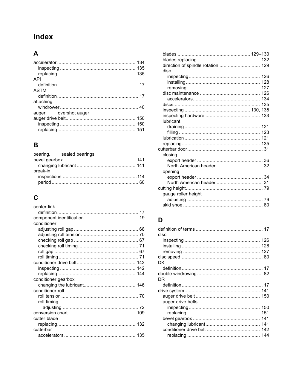 Index | MacDon R85 Rotary Disc 16 Foot Self-Propelled Windrower Headers User Manual | Page 177 / 182