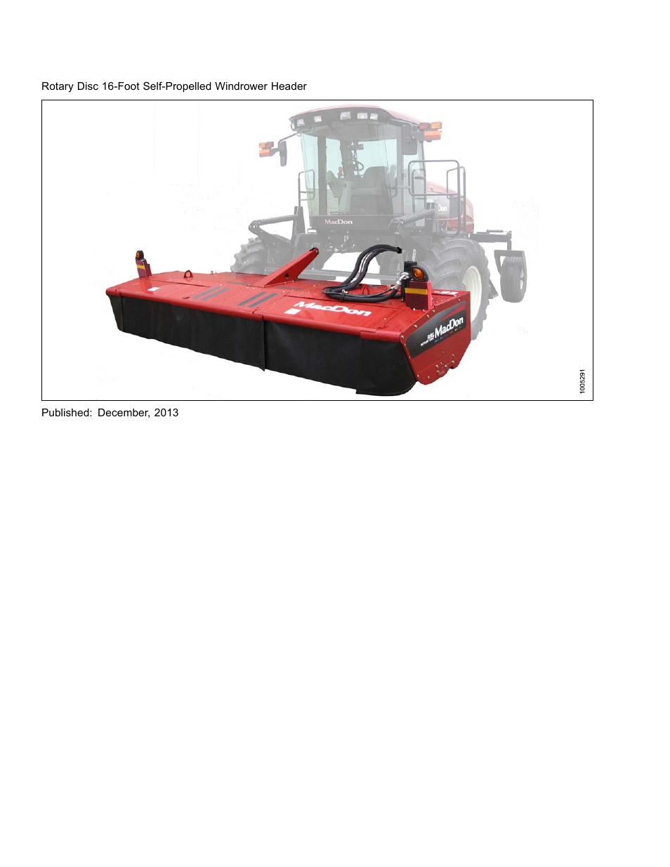 MacDon R85 Rotary Disc 16 Foot Self-Propelled Windrower Headers User Manual | Page 2 / 182