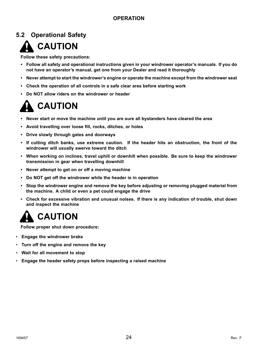 2operational safety, Operational safety, Caution | 2 operational safety | MacDon R85 Rotary Disc 16 Foot Self-Propelled Windrower Headers User Manual | Page 32 / 182