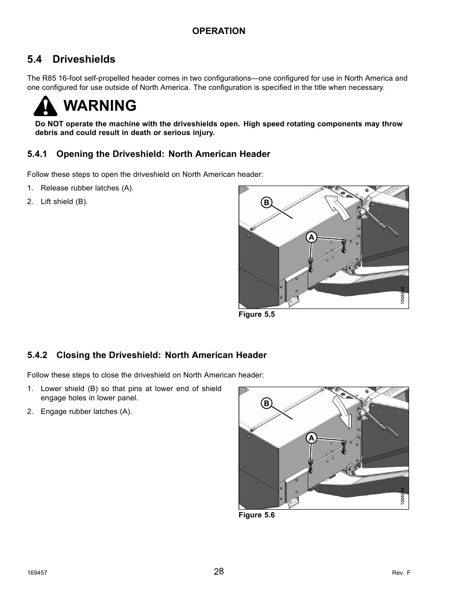 4driveshields, 1opening the driveshield: north american header, 2closing the driveshield: north american header | Driveshields, Opening the driveshield: north american header, Closing the driveshield: north american header, Warning, 4 driveshields | MacDon R85 Rotary Disc 16 Foot Self-Propelled Windrower Headers User Manual | Page 36 / 182