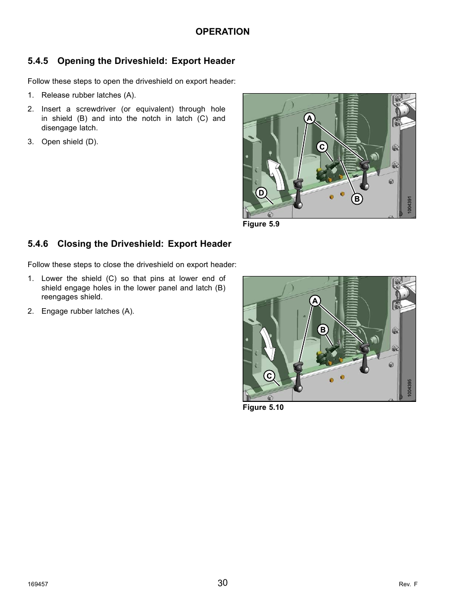 5opening the driveshield: export header, 6closing the driveshield: export header, Opening the driveshield: export header | Closing the driveshield: export header | MacDon R85 Rotary Disc 16 Foot Self-Propelled Windrower Headers User Manual | Page 38 / 182