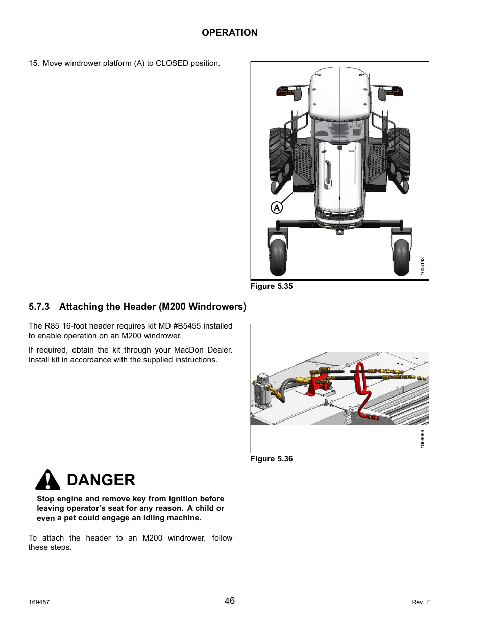 3attaching the header (m200 windrowers), Attaching the header (m200 windrowers), Danger | MacDon R85 Rotary Disc 16 Foot Self-Propelled Windrower Headers User Manual | Page 54 / 182