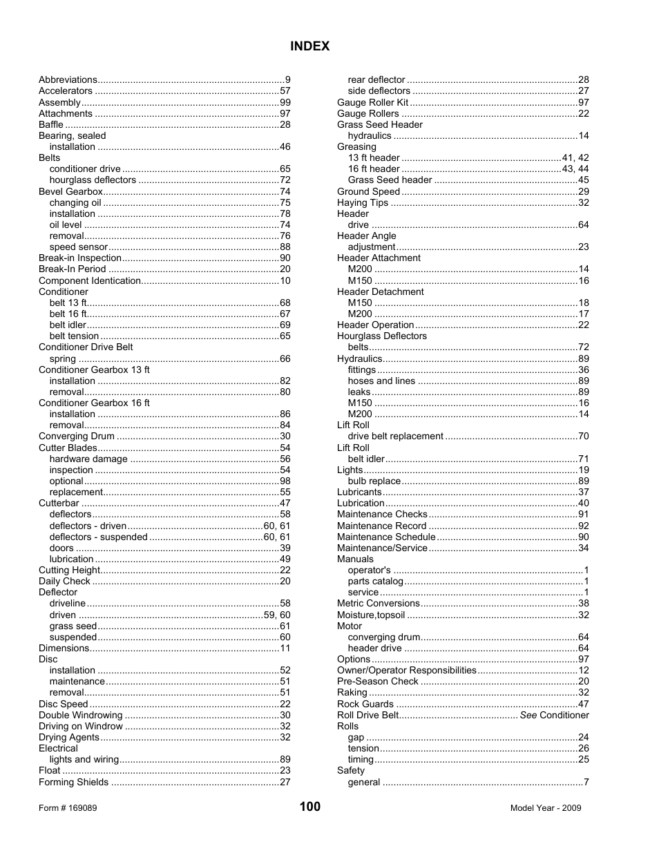 Index | MacDon R80 Rotary Disc User Manual | Page 102 / 103