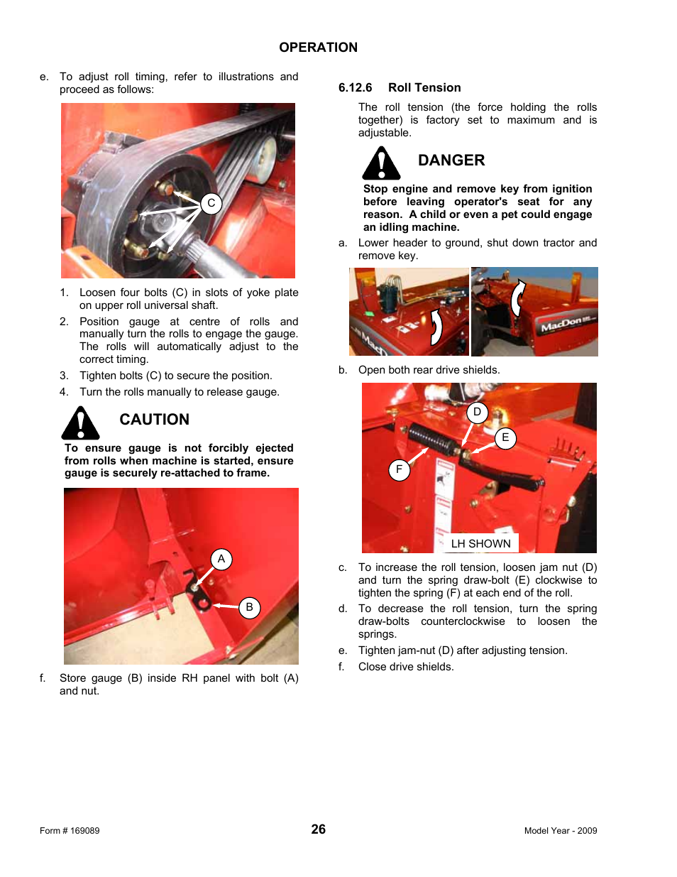 Caution, Danger | MacDon R80 Rotary Disc User Manual | Page 28 / 103