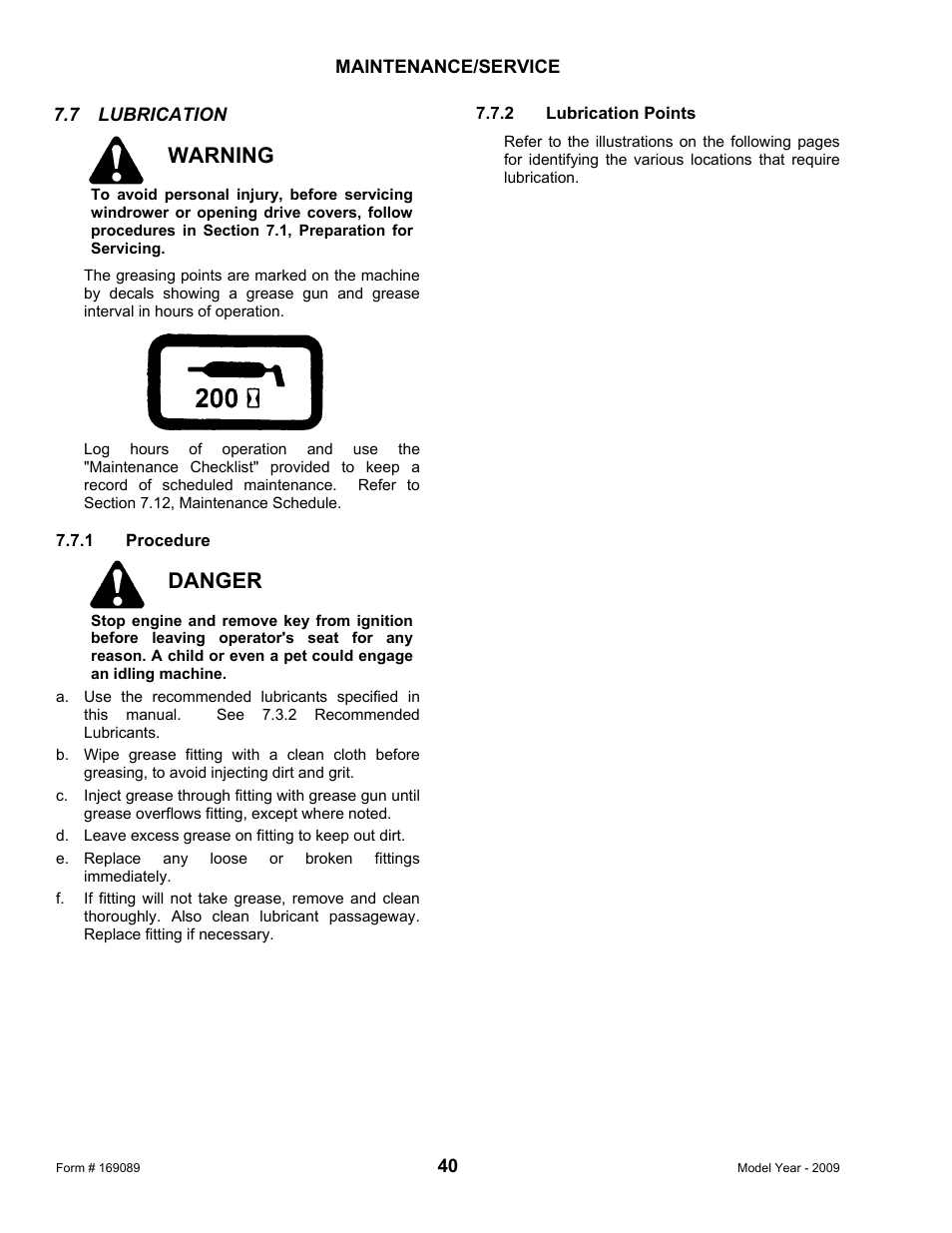 Warning, Danger | MacDon R80 Rotary Disc User Manual | Page 42 / 103