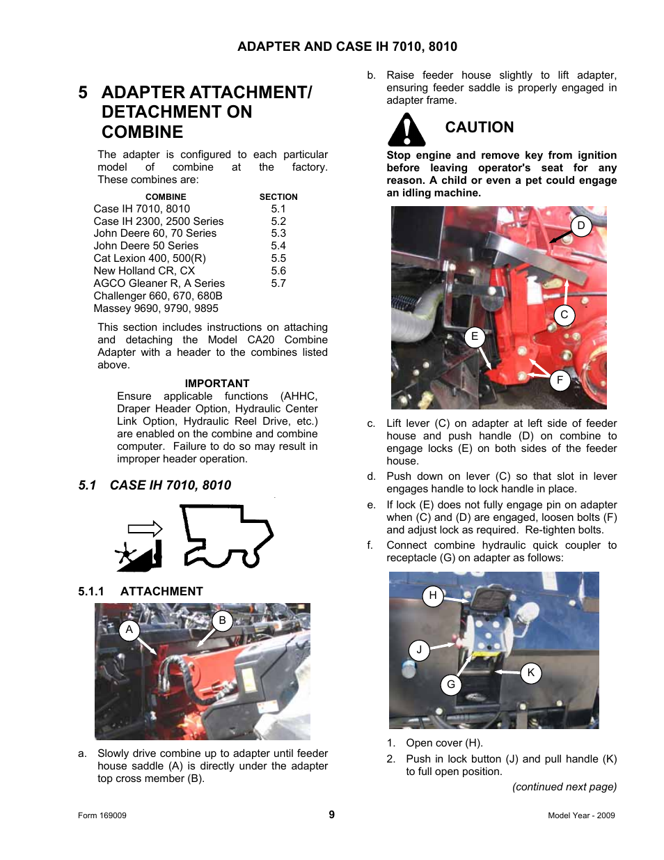 5 adapter attachment/ detachment on combine, Caution | MacDon CA20 Operators Manual User Manual | Page 11 / 100