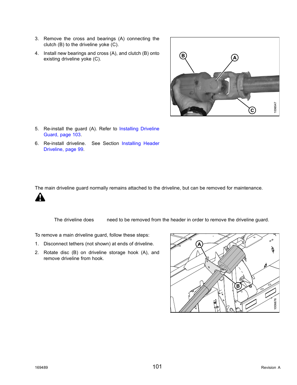Driveline guard, Removing driveline guard, Removing | Danger | MacDon PW8 Pick-Up Header User Manual | Page 109 / 196