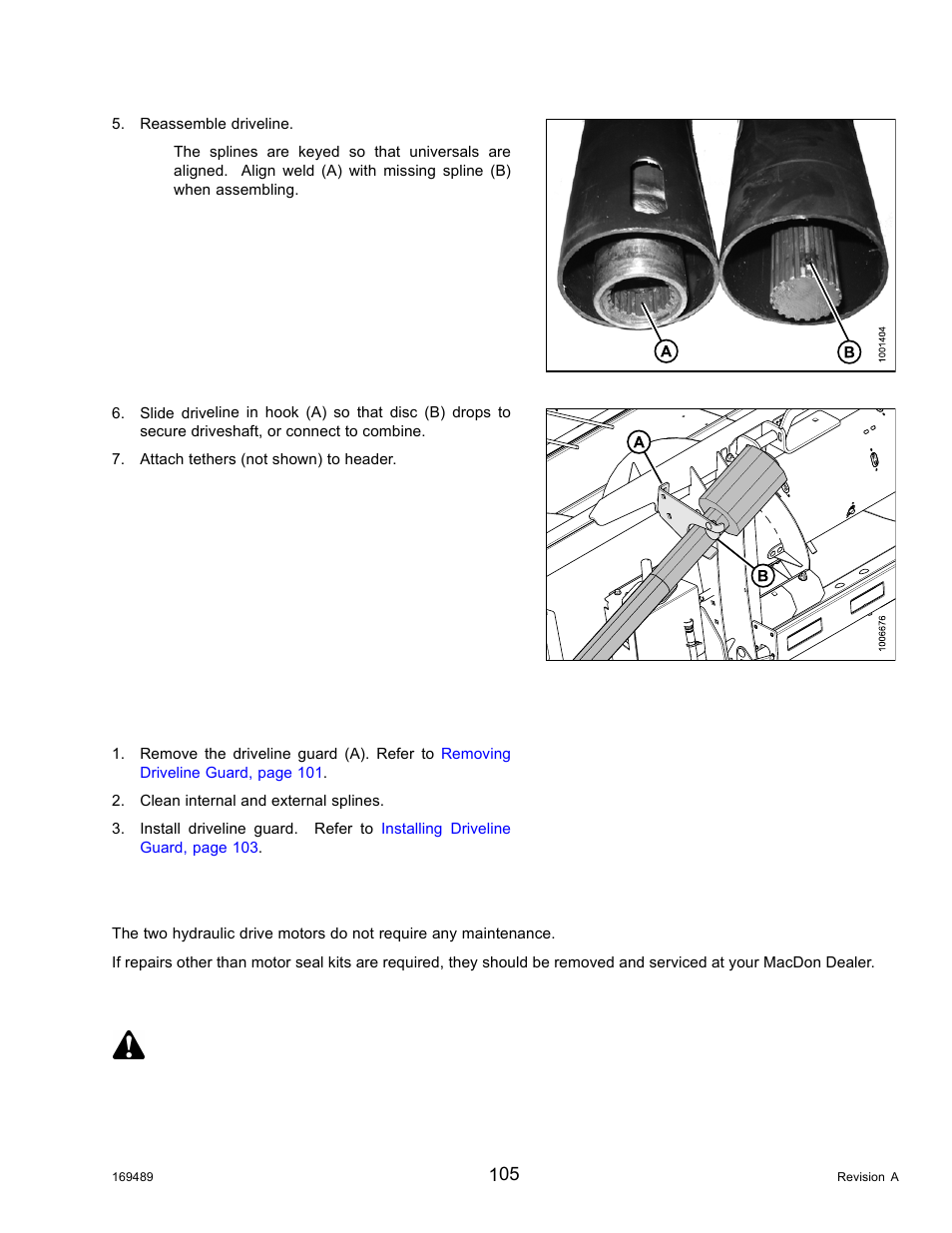 Driveline splined shaft, 3draper drives, Removing front hydraulic motor | Draper drives, 3 draper drives, Danger | MacDon PW8 Pick-Up Header User Manual | Page 113 / 196