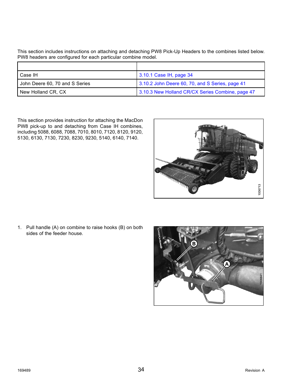 10header attachment and detachment, 1case ih, Attaching to case ih combine | Header attachment and detachment, Case ih, 10 header attachment and detachment, 1 case ih | MacDon PW8 Pick-Up Header User Manual | Page 42 / 196