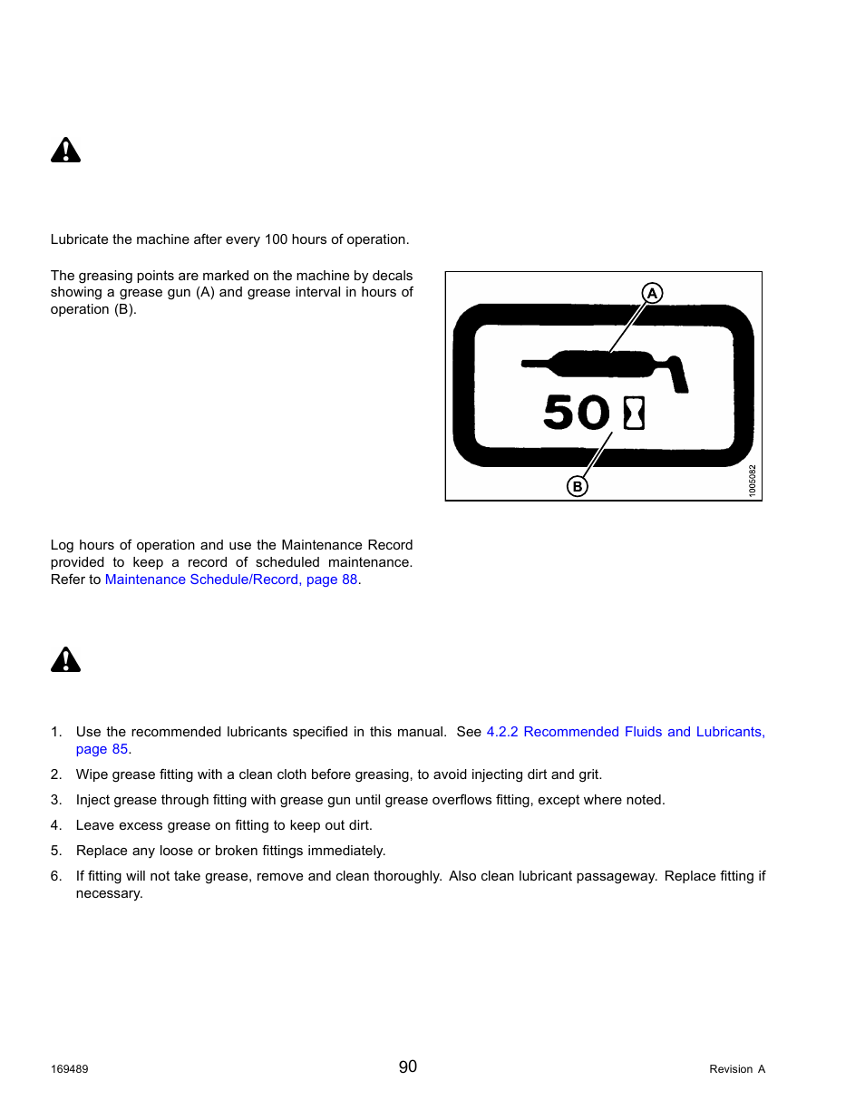 4lubrication, 1greasing procedure, Lubrication | Greasing procedure, 4 lubrication, Warning, 1 greasing procedure warning | MacDon PW8 Pick-Up Header User Manual | Page 98 / 196