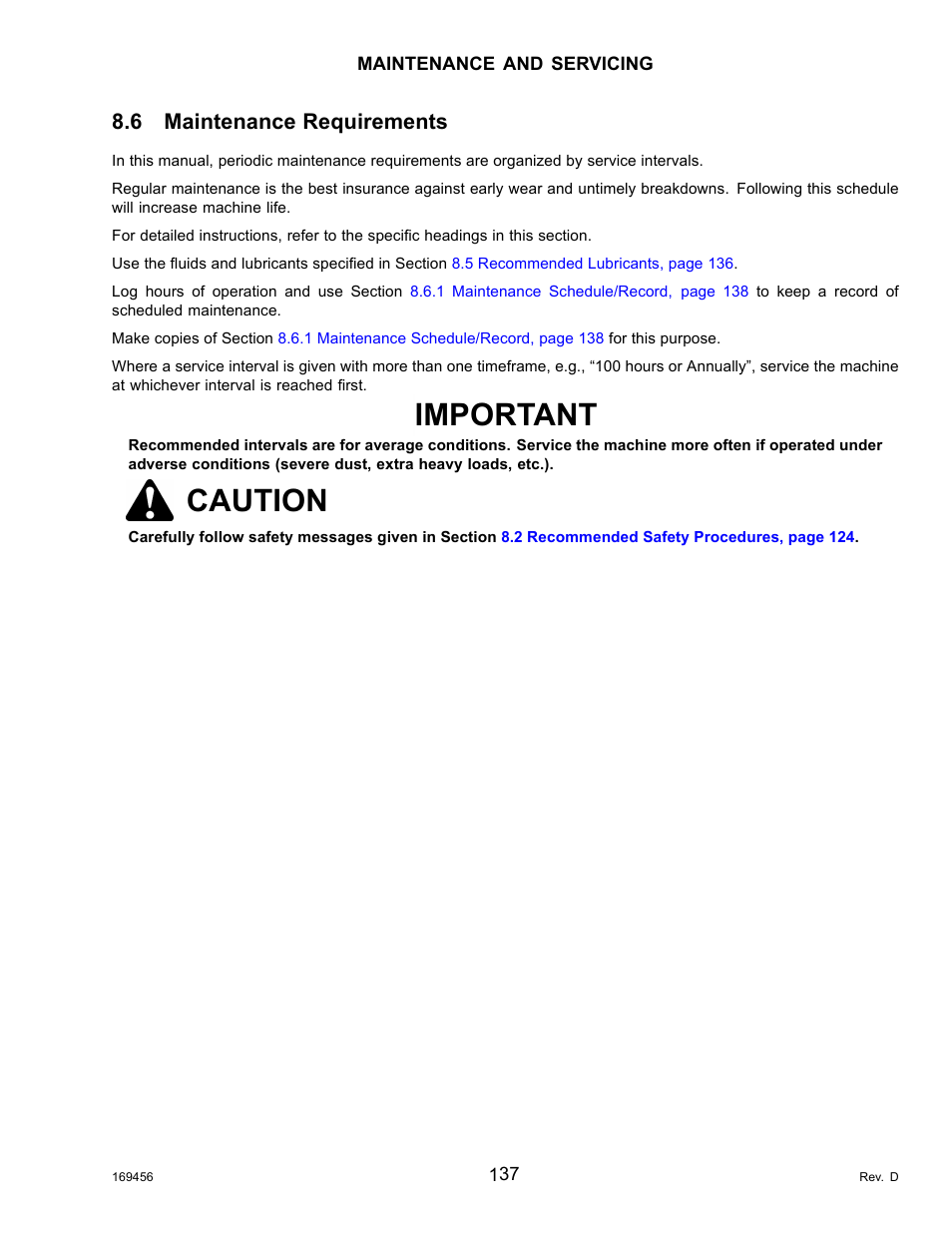 6maintenance requirements, Maintenance requirements, Important | Caution, 6 maintenance requirements | MacDon R85 Rotary Disc 16 Foot Pull-Type User Manual | Page 147 / 244