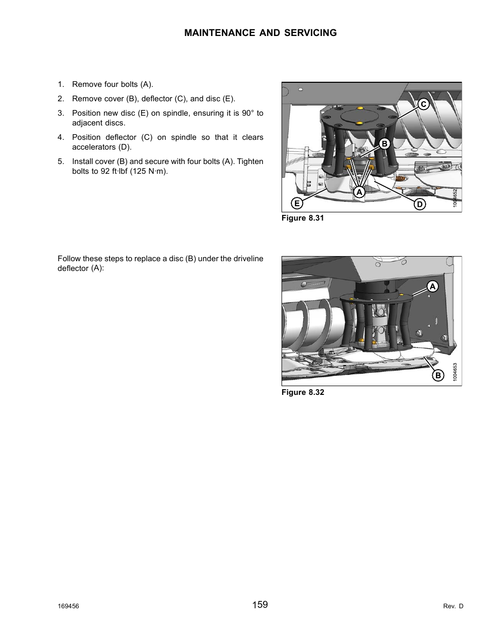 Replacing a disc: under driven deflector, Replacing a disc: under driveline deflector | MacDon R85 Rotary Disc 16 Foot Pull-Type User Manual | Page 169 / 244