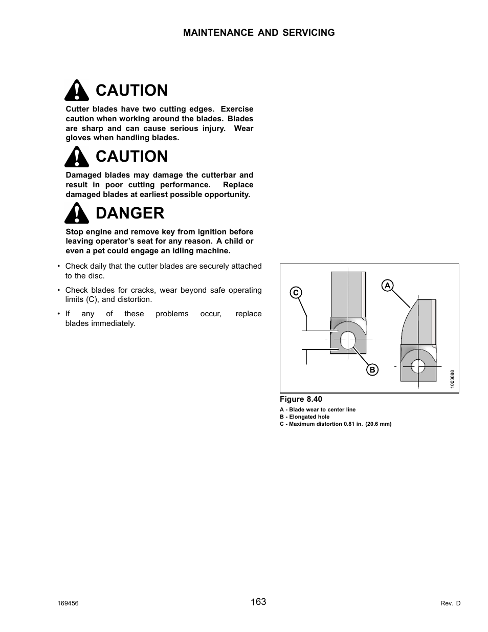 Inspecting cutter blades, Caution, Danger | MacDon R85 Rotary Disc 16 Foot Pull-Type User Manual | Page 173 / 244