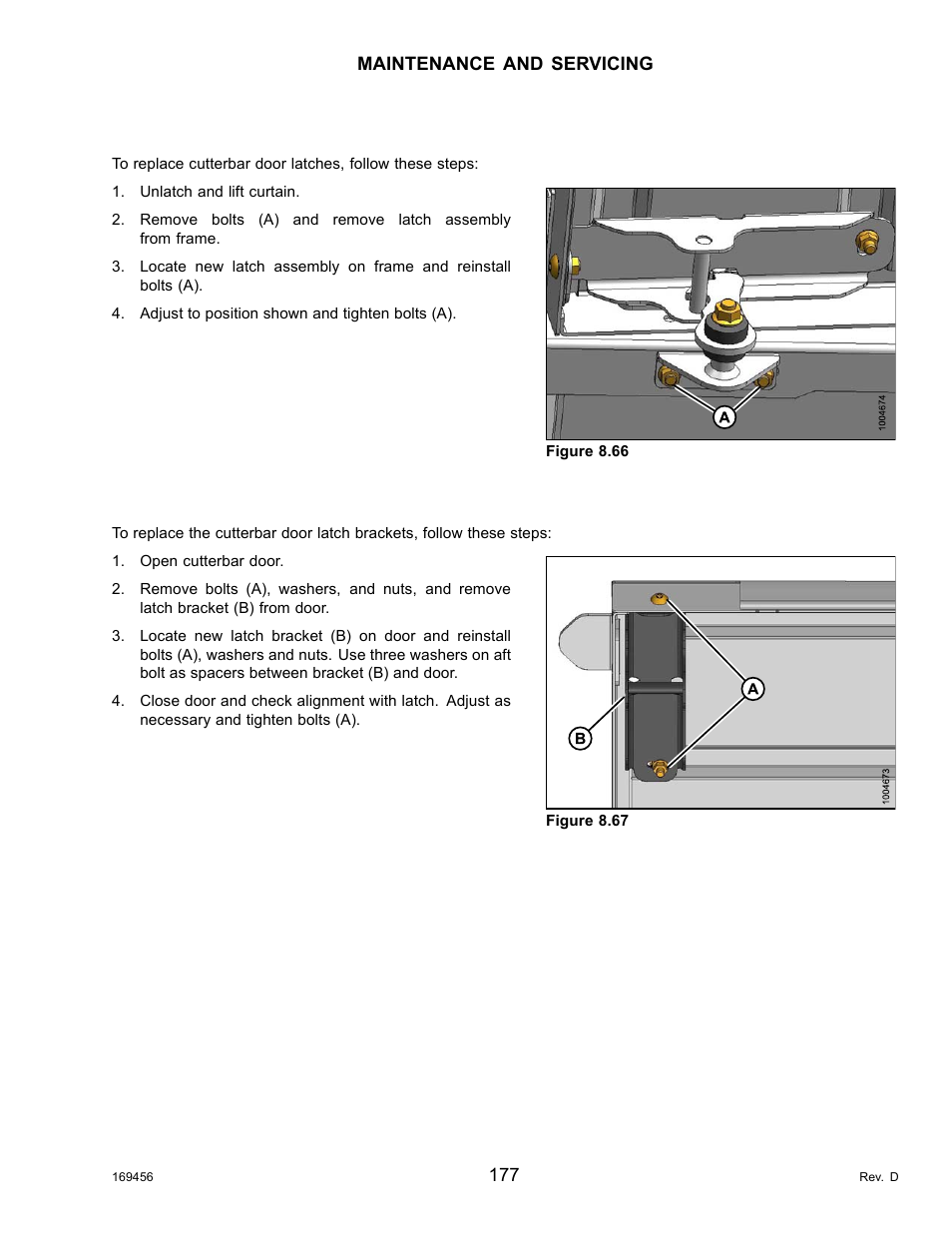 Replacing latches, Replacing latch brackets, Replacing latches replacing latch brackets | MacDon R85 Rotary Disc 16 Foot Pull-Type User Manual | Page 187 / 244