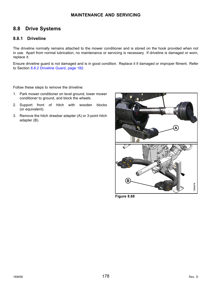 8drive systems, 1driveline, Removing the driveline | Drive systems, Driveline, 8 drive systems | MacDon R85 Rotary Disc 16 Foot Pull-Type User Manual | Page 188 / 244