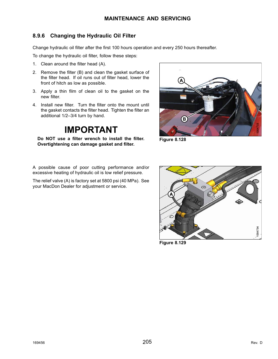6changing the hydraulic oil filter, Pressure relief valve, Changing the hydraulic oil filter | 6 changing the hydraulic oil, Important | MacDon R85 Rotary Disc 16 Foot Pull-Type User Manual | Page 215 / 244