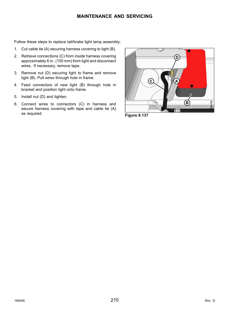 Tail/brake lights: replacing the lamp assembly | MacDon R85 Rotary Disc 16 Foot Pull-Type User Manual | Page 220 / 244