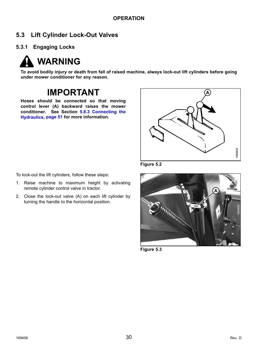 3lift cylinder lock-out valves, 1engaging locks, Lift cylinder lock-out valves | Engaging locks, Warning, Important, 3 lift cylinder lock-out valves | MacDon R85 Rotary Disc 16 Foot Pull-Type User Manual | Page 40 / 244