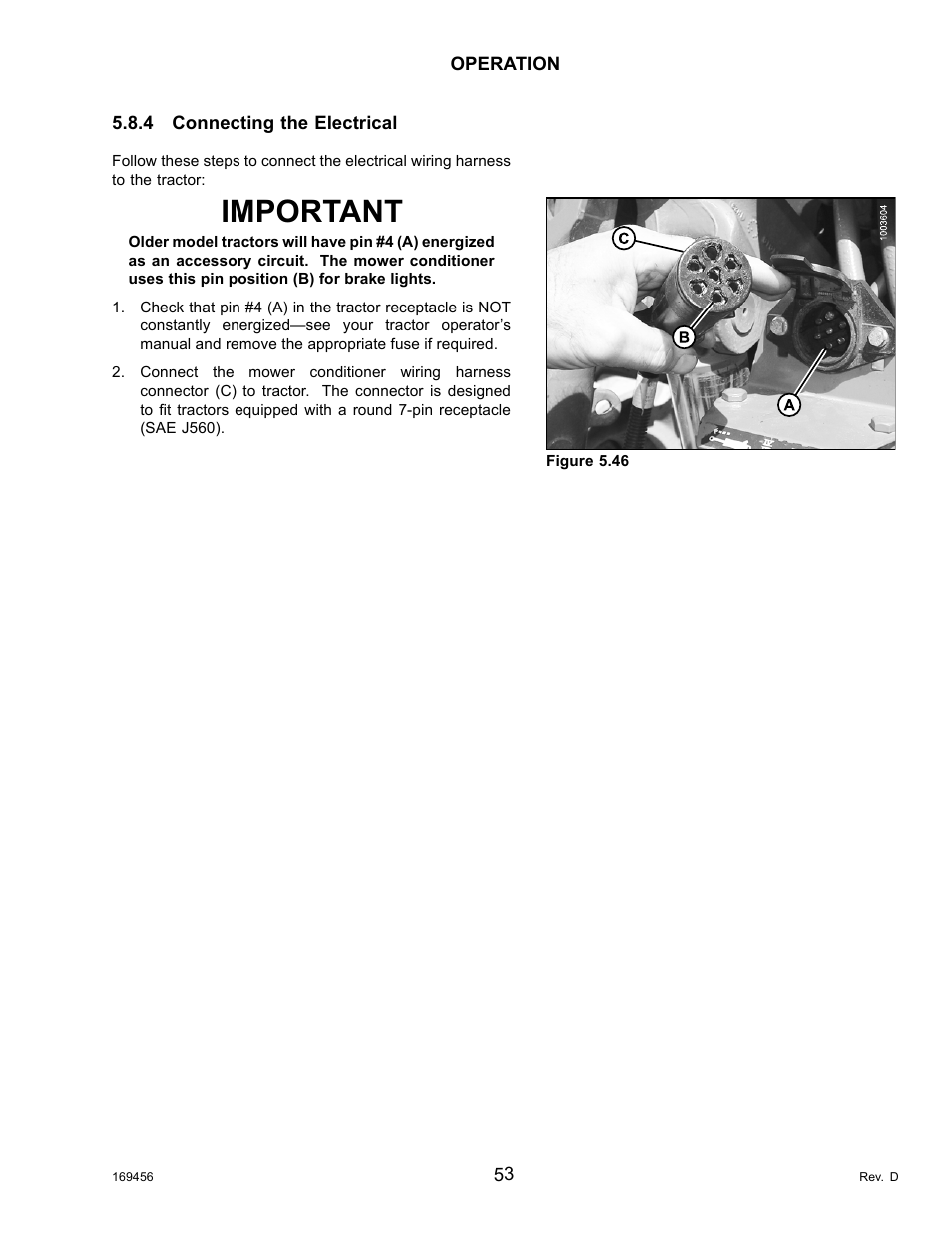 4connecting the electrical, Connecting the electrical, Important | MacDon R85 Rotary Disc 16 Foot Pull-Type User Manual | Page 63 / 244