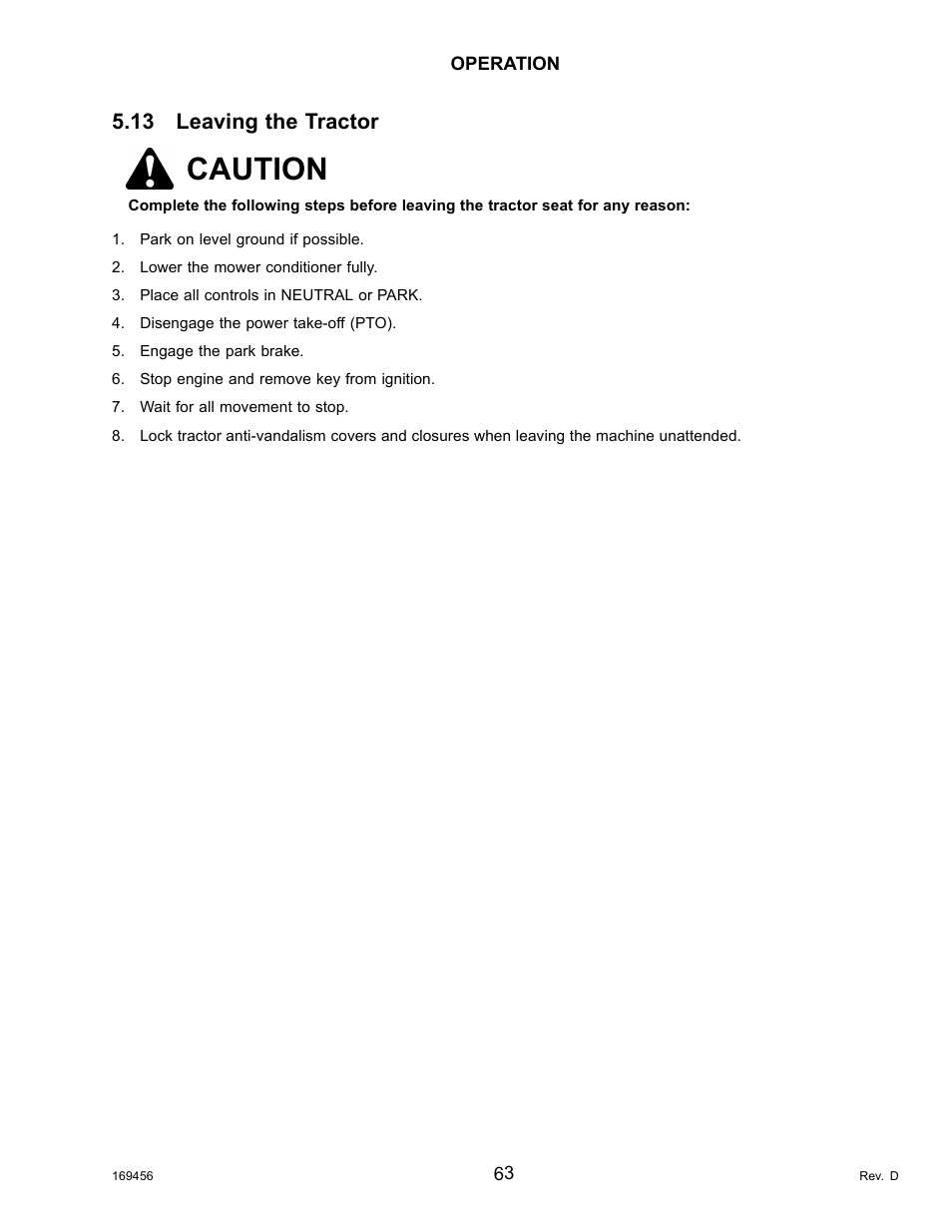 13leaving the tractor, Leaving the tractor, Caution | 13 leaving the tractor | MacDon R85 Rotary Disc 16 Foot Pull-Type User Manual | Page 73 / 244