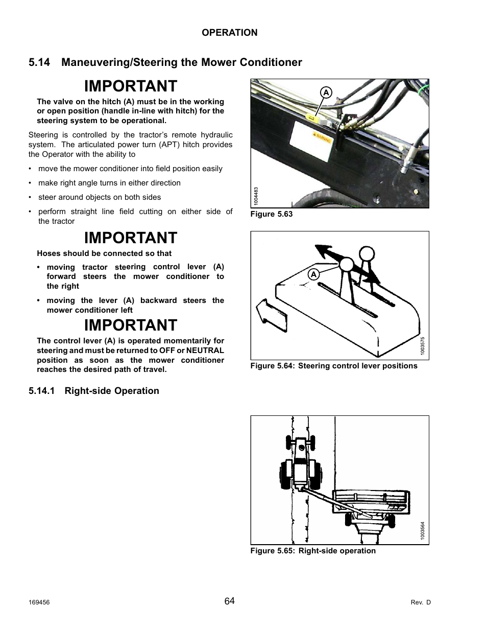 14maneuvering/steering the mower conditioner, 1right-side operation, Maneuvering/steering the mower conditioner | Right-side operation, Important, 14 maneuvering/steering the mower conditioner | MacDon R85 Rotary Disc 16 Foot Pull-Type User Manual | Page 74 / 244
