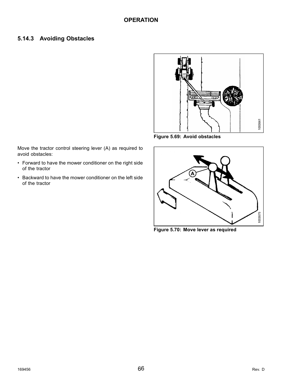 3avoiding obstacles, Avoiding obstacles | MacDon R85 Rotary Disc 16 Foot Pull-Type User Manual | Page 76 / 244