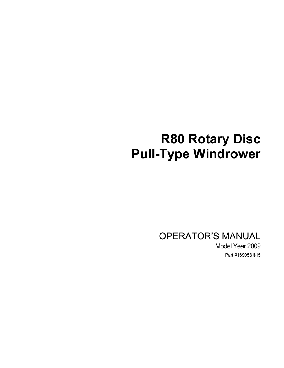 MacDon R80 Rotary Disc Pull-Type Windrower User Manual | 124 pages
