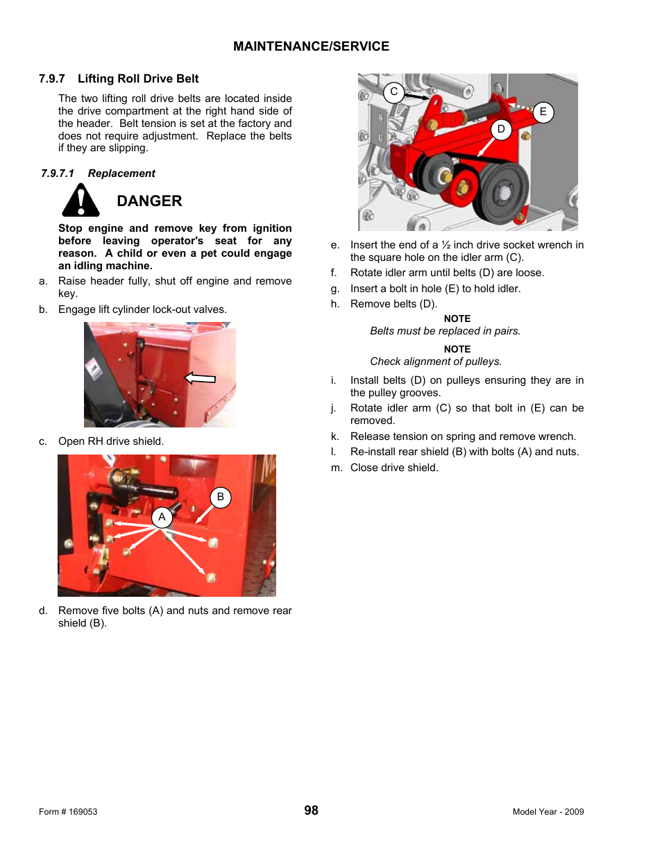 Danger | MacDon R80 Rotary Disc Pull-Type Windrower User Manual | Page 100 / 124