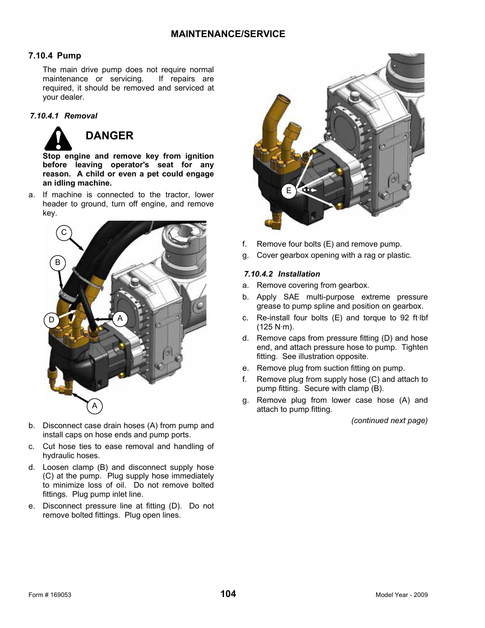 Danger | MacDon R80 Rotary Disc Pull-Type Windrower User Manual | Page 106 / 124