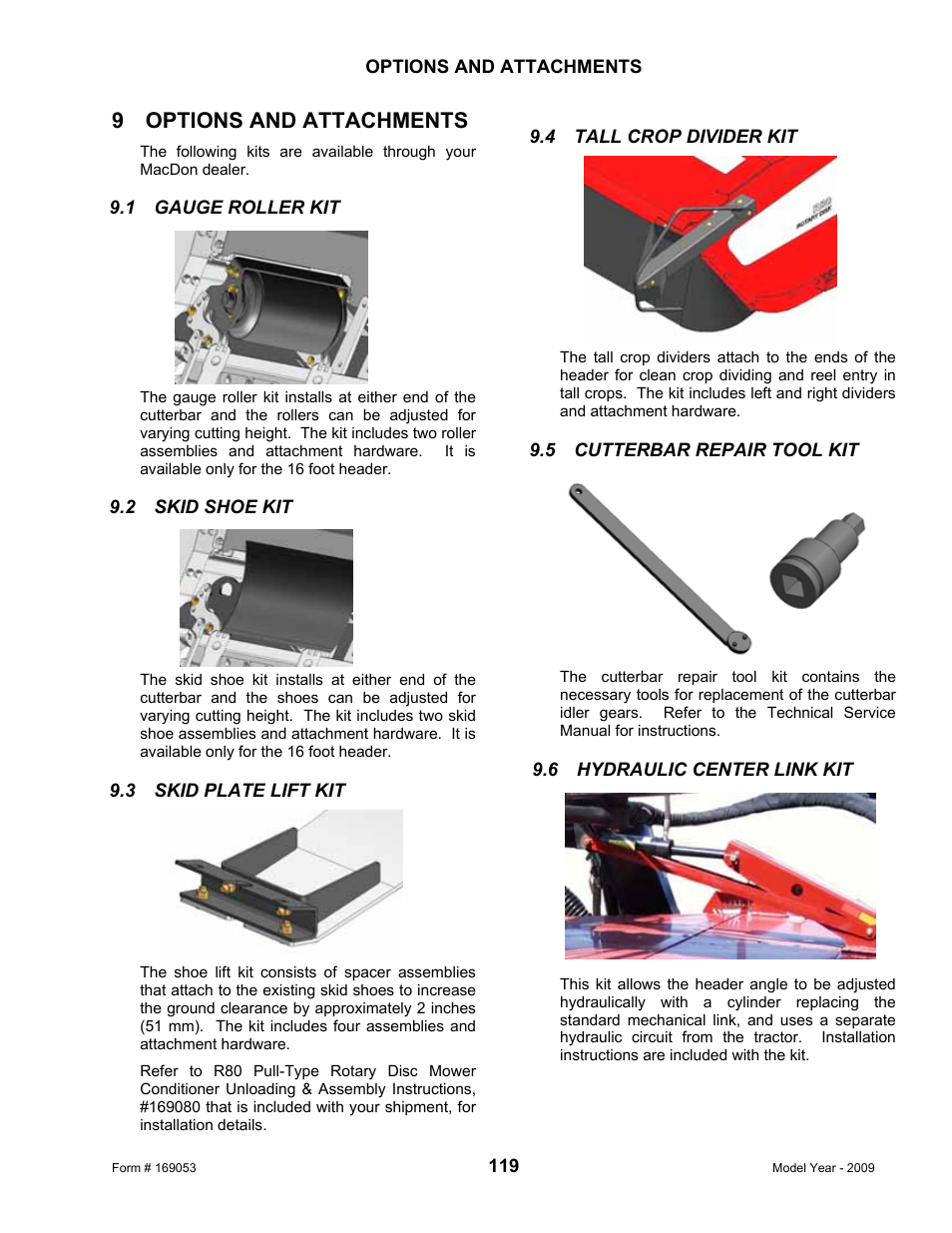 9 options and attachments | MacDon R80 Rotary Disc Pull-Type Windrower User Manual | Page 121 / 124