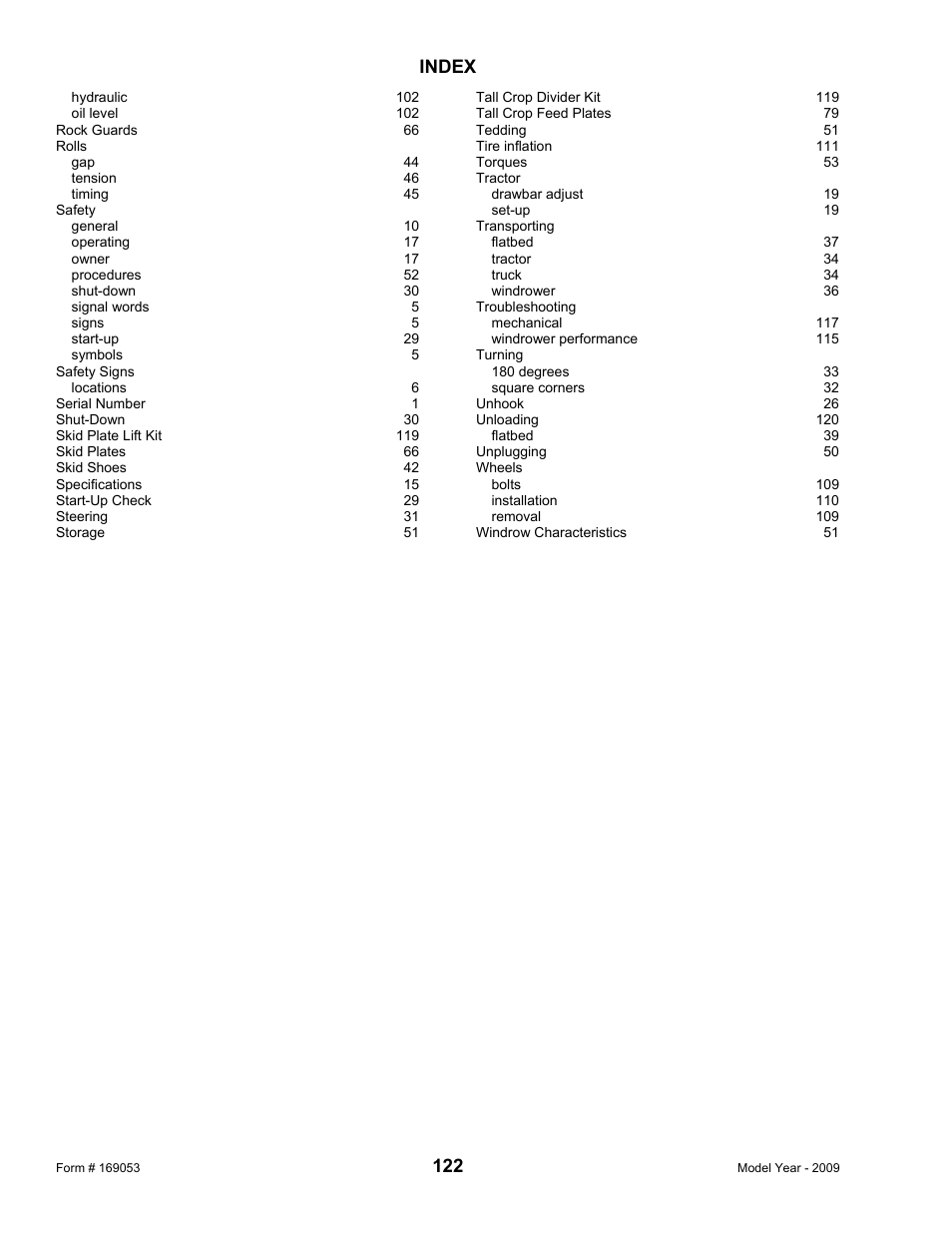 Index | MacDon R80 Rotary Disc Pull-Type Windrower User Manual | Page 124 / 124